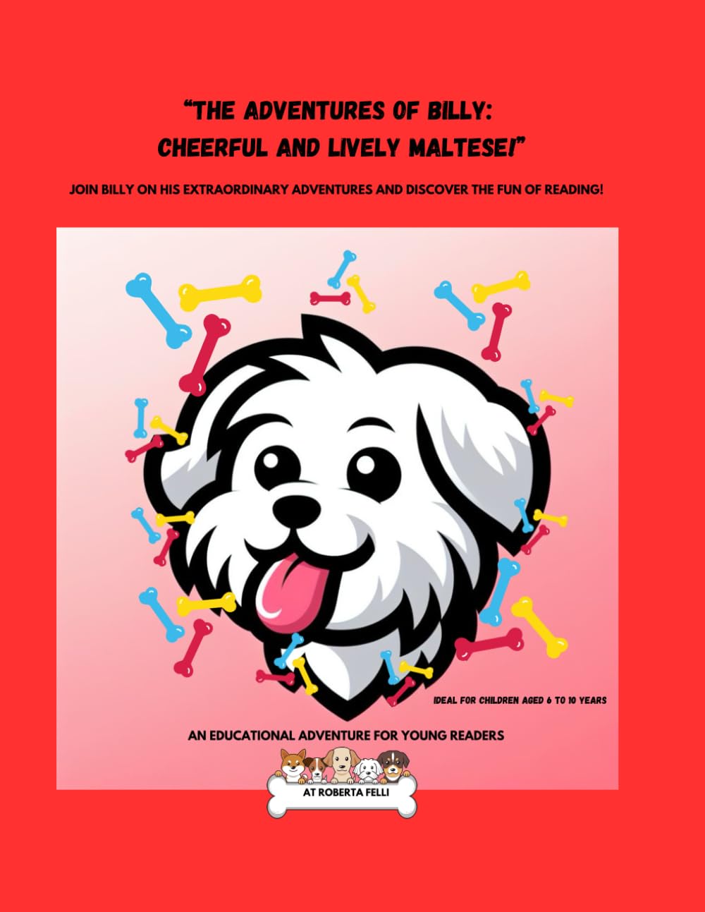 The adventures of Billy: cheerful and lively maltese!